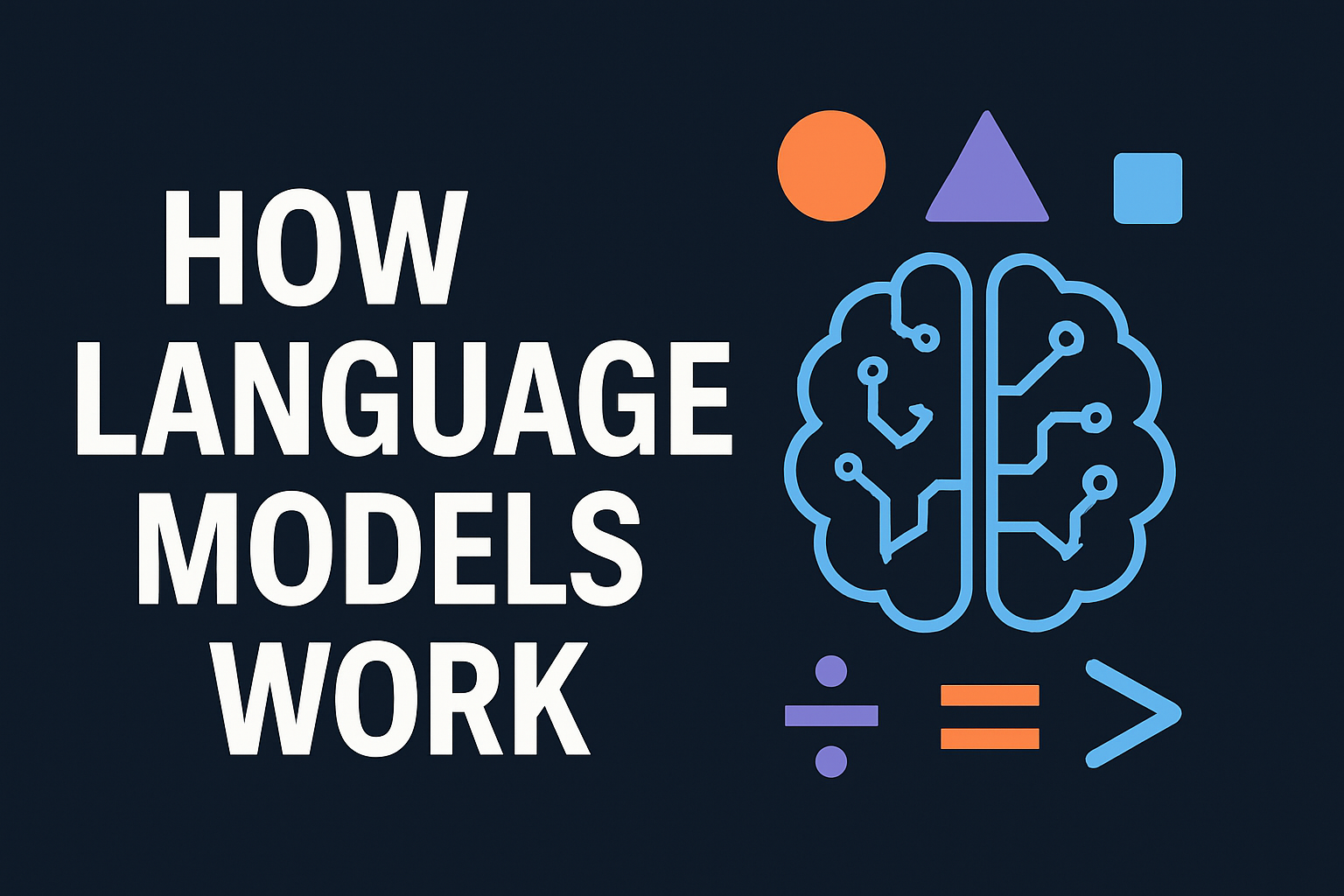 How Language Models Work