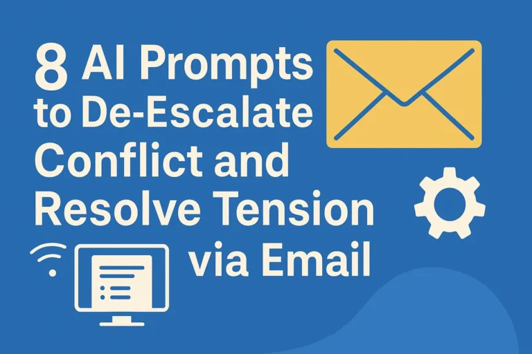 8 Prompts to De-Escalate Conflict via Email