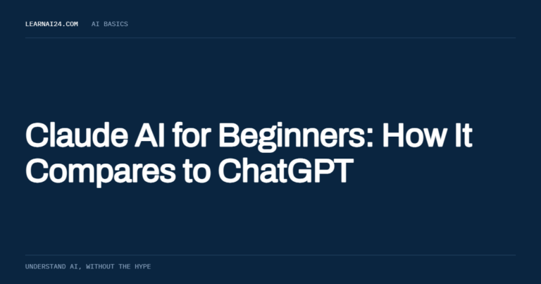 Claude AI for Beginners: How It Compares to ChatGPT , an article on learnai24.com
