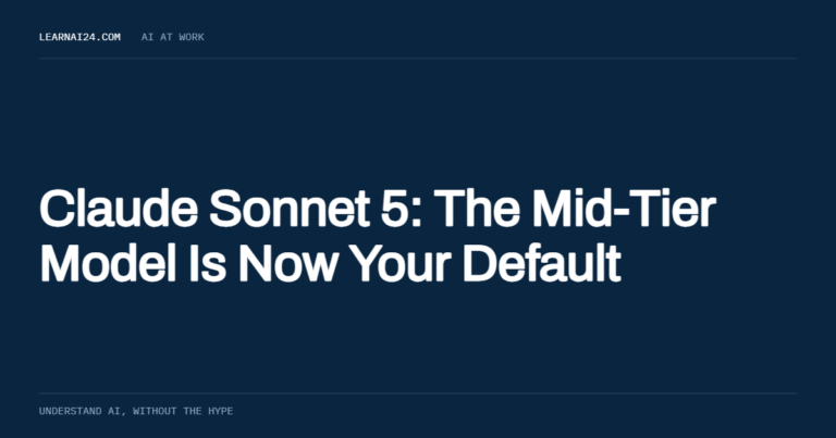 Claude Sonnet 5: The Mid-Tier Model Is Now Your Default , an article on learnai24.com