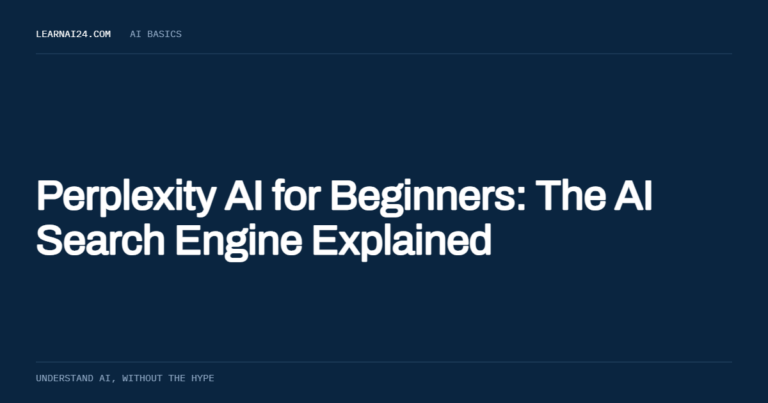 Perplexity AI for Beginners: The AI Search Engine Explained , an article on learnai24.com